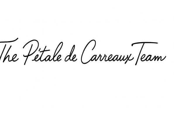 Handwritten signature – The Pétale de Carreaux team