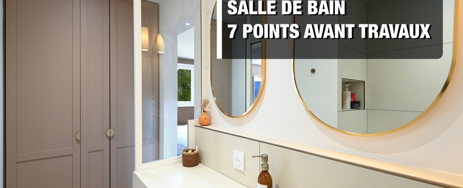 SALLE DE BAIN 7 POINTS AVANT TRAVAUX